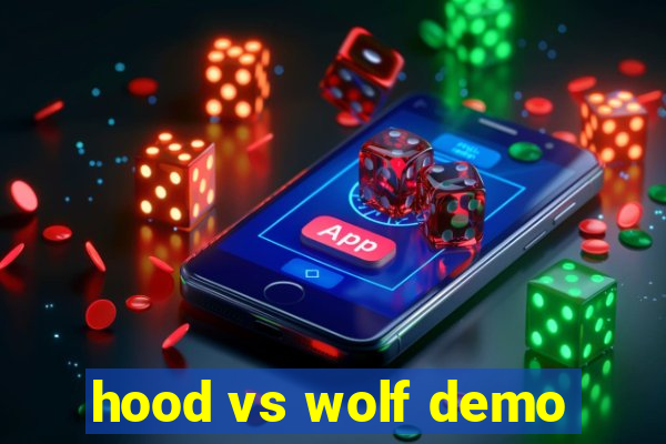 hood vs wolf demo